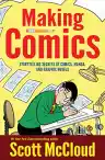 Cover of Making Comics: Storytelling Secrets of Comics, Manga and Graphic Novels