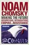 Cover of Making the Future: The Unipolar Imperial Moment