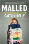 Cover of Malled: My Unintentional Career in Retail