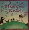 Cover of Mama's Kiss