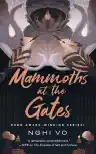 Cover of Mammoths at the Gates