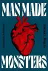 Cover of Man Made Monsters