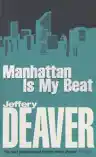 Cover of Manhattan Is My Beat