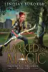 Cover of Marked by Magic