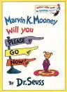 Cover of Marvin K. Mooney, Will You Please Go Now!