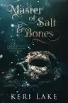 Cover of Master of Salt & Bones