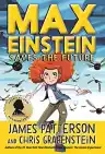 Cover of Max Einstein Saves the Future
