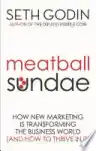 Cover of Meatball Sundae: Is Your Marketing Out of Sync?