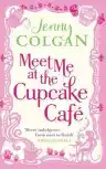 Cover of Meet Me at the Cupcake Café