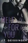 Cover of Melt for You