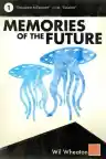 Cover of Memories of the Future, Volume One