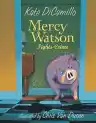 Cover of Mercy Watson Fights Crime