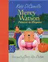 Cover of Mercy Watson: Princess in Disguise