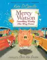Cover of Mercy Watson: Something Wonky This Way Comes