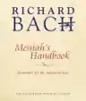 Cover of Messiah's Handbook: Reminders for the Advanced Soul