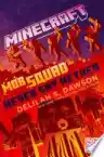 Cover of Minecraft: Mob Squad: Never Say Nether