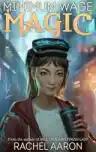 Cover of Minimum Wage Magic