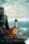 Cover of Miss Moriarty, I Presume?