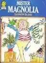 Cover of Mister Magnolia