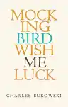 Cover of Mockingbird Wish Me Luck