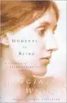 Cover of Moments of Being