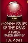 Cover of Mommy Issues of the Dead