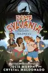 Cover of Camp Sylvania: Moon Madness