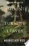 Cover of Moon of the Turning Leaves