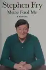 Cover of More Fool Me: A Memoir