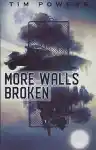 Cover of More Walls Broken