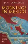Cover of Mornings in Mexico