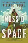 Cover of Moss'd in Space