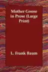 Cover of Mother Goose in Prose