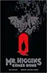 Cover of Mr. Higgins Comes Home