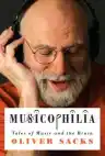 Cover of Musicophilia: Tales of Music and the Brain
