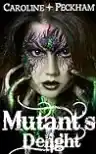 Cover of Mutant's Delight