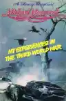 Cover of My Experiences in the Third World War