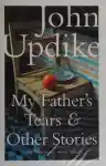 Cover of My Father's Tears and Other Stories