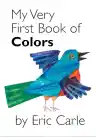 Cover of My Very First Book of Colors