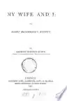 Cover of My Wife and I; or, Harry Henderson's History