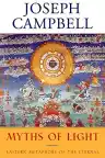 Cover of Myths of Light: Eastern Metaphors of the Eternal