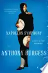 Cover of Napoleon Symphony: A Novel in Four Movements