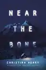 Cover of Near the Bone