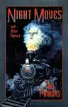 Cover of Night Moves and Other Stories