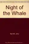 Cover of Night of the Whale