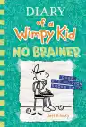 Cover of Diary of a Wimpy Kid: No Brainer