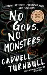 Cover of No Gods, No Monsters