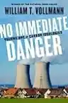 Cover of No Immediate Danger: Volume One of Carbon Ideologies