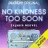 Cover of No Kindness Too Soon
