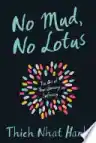 Cover of No Mud, No Lotus: The Art of Transforming Suffering